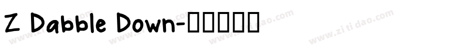 Z Dabble Down字体转换